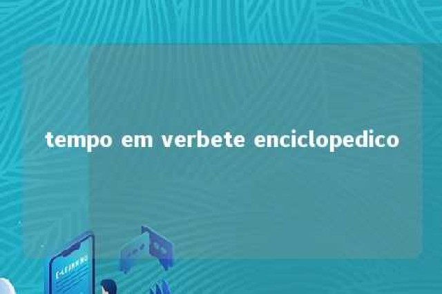 tempo em verbete enciclopedico 